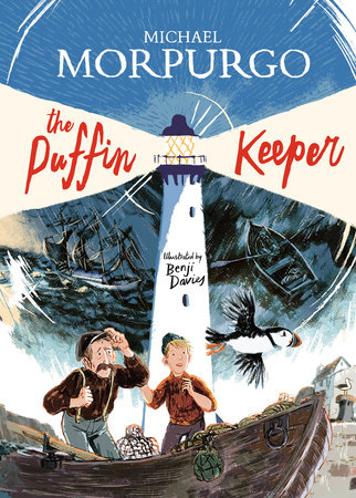 The Puffin Keeper by Michael Morpurgo: 9780735271807 |  PenguinRandomHouse.com: Books