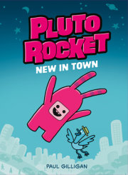 Pluto Rocket: New in Town (Pluto Rocket #1) 