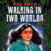 Walking in Two Worlds 