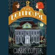 The Dollhouse: A Ghost Story 