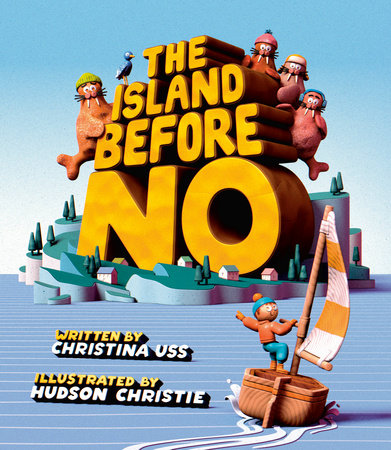 The Island Before No by Christina Uss: 9780735272415