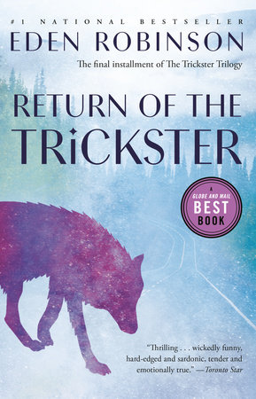 Return Of The Trickster By Eden Robinson 9780735273481 Penguinrandomhouse Com Books