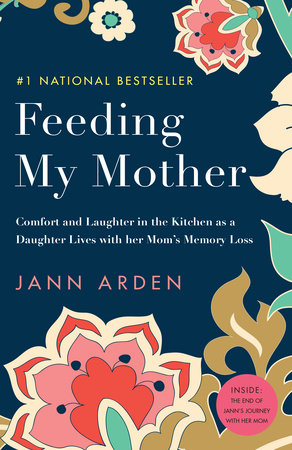 Feeding My Mother by Jann Arden