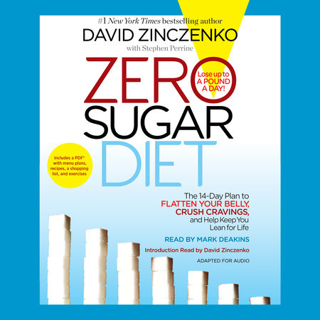 Zero Sugar Diet by David Zinczenko & Stephen Perrine
