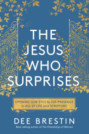 The Jesus Who Surprises 