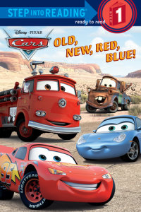 Cover of Old, New, Red, Blue! (Disney/Pixar Cars)