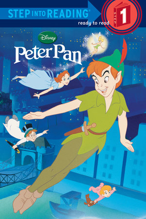 Peter Pan Step Into Reading Disney Peter Pan By Rh Disney Penguinrandomhouse Com Books