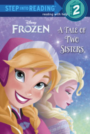 A Tale of Two Sisters (Disney Frozen) 