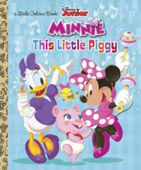 Book cover for This Little Piggy (Disney Junior: Minnie\'s Bow-toons)