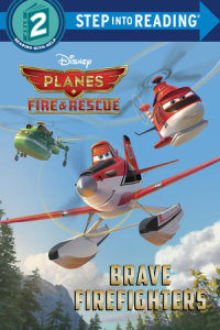 Book cover for Brave Firefighters (Disney Planes: Fire & Rescue)