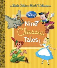 Cover of Disney: Nine Classic Tales (Disney Mixed Property)