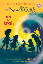 Never Girls #10: On the Trail (Disney: The Never Girls) 