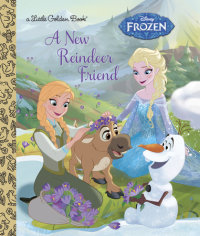 Book cover for A New Reindeer Friend (Disney Frozen)
