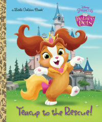 Book cover for Teacup to the Rescue! (Disney Princess: Palace Pets)