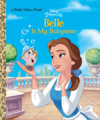 Book cover for Belle is My Babysitter (Disney Princess)