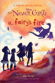 A Fairy's Fire (Disney: The Never Girls)