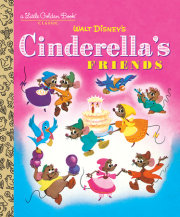 Cinderella's Friends (Disney Classic) 