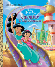 Jasmine Is My Babysitter (Disney Princess)