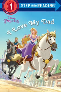 Cover of I Love My Dad (Disney Princess) cover