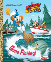 Cover of Gone Fishing! (Disney Junior: Mickey and the Roadster Racers) cover