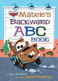 Book cover for Mater\'s Backward ABC Book (Disney/Pixar Cars 3)