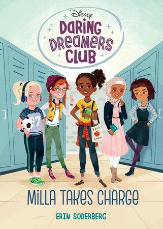 Daring Dreamers Club #1: Milla Takes Charge (Disney: Daring Dreamers Club)  by Erin Soderberg: 9780736438827 | : Books