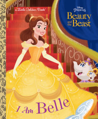 Book cover for I Am Belle (Disney Beauty and the Beast)