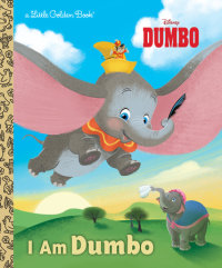 Book cover for I Am Dumbo (Disney Classic)