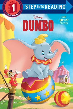Dumbo Deluxe Step Into Reading Disney Dumbo By Christy Webster Penguinrandomhouse Com Books