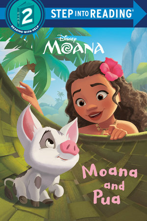 Moana And Pua Disney Moana By Melissa Lagonegro Penguinrandomhouse Com Books