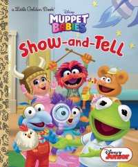 Book cover for Show-and-Tell (Disney Muppet Babies)