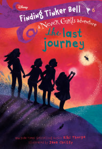 Book cover for Finding Tinker Bell #6: The Last Journey (Disney: The Never Girls)