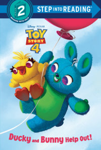 Cover of Ducky and Bunny Help Out! (Disney/Pixar Toy Story 4) cover
