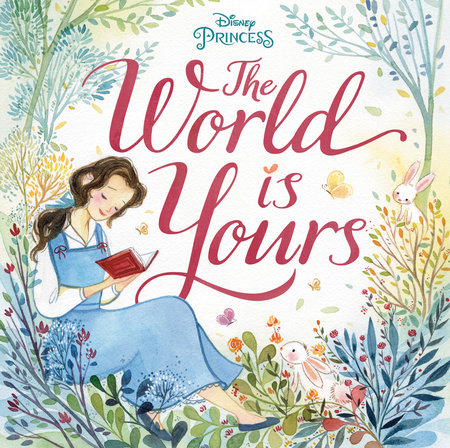 The World Is Yours Disney Princess By Megan Roth 9780736440806