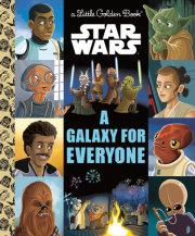 A Galaxy for Everyone (Star Wars) 