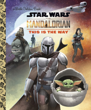 Cover of This Is the Way (Star Wars: The Mandalorian)