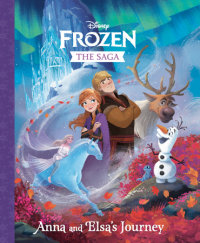 Book cover for The Frozen Saga: Anna and Elsa\'s Journey (Disney Frozen)