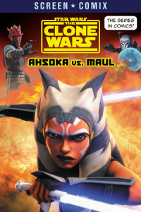 Book cover for The Clone Wars: Ahsoka vs. Maul (Star Wars)