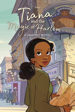 Tiana and the Magic of Harlem (Disney Princess) by RH Disney: 9780736443814