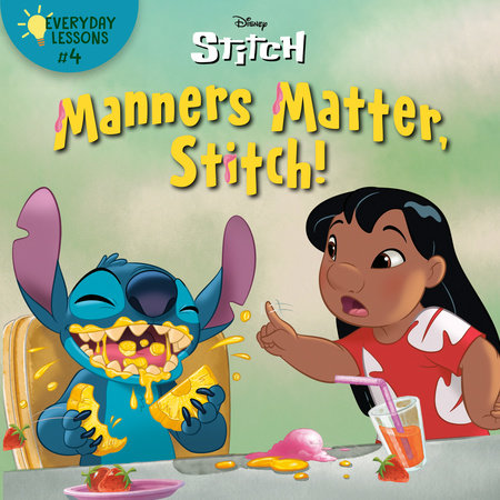 Everyday Lessons #4: Manners Matter, Stitch! (Disney Stitch) by RH Disney:  9780736443937 | : Books