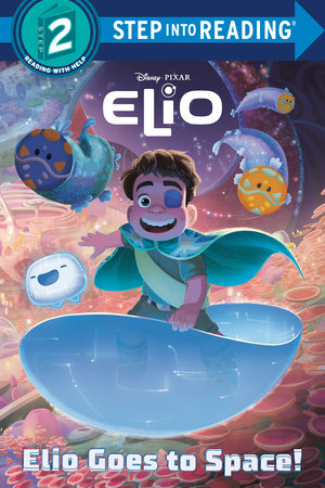 Cover of Elio Goes to Space! (Disney/Pixar Elio)