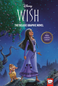 Book cover for Disney Wish: The Deluxe Graphic Novel