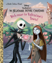 Book cover for Welcome to Valentine\'s Town! (Disney Tim Burton\'s The Nightmare Before Christmas)
