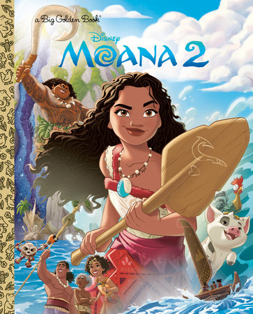 Disney Moana 2 Big Golden Book by Golden Books: 9780736445405