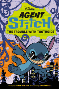 Book cover for Disney Agent Stitch: The Trouble with Toothoids