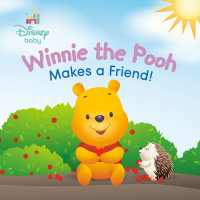 Book cover for Winnie the Pooh Makes a Friend! (Disney Baby)