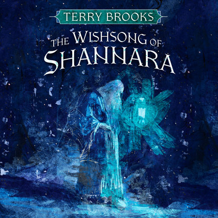 The Wishsong of Shannara by Terry Brooks