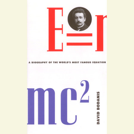 E=mc2 by David Bodanis