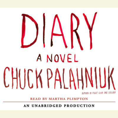 Diary By Chuck Palahniuk Penguin Random House Audio