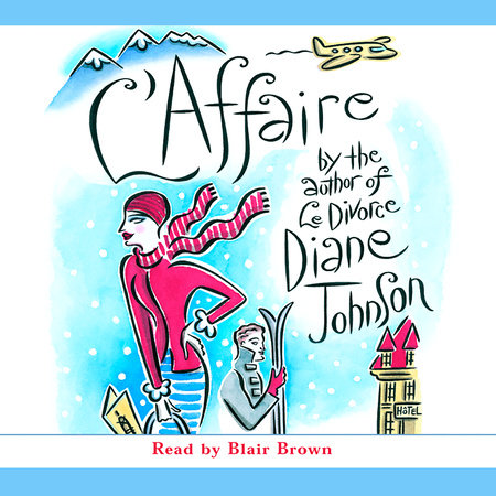 L'Affaire by Diane Johnson